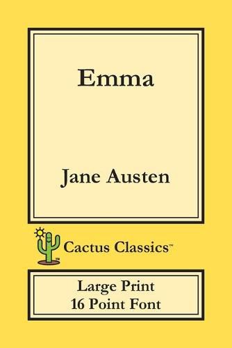 Cover image for Emma (Cactus Classics Large Print): 16 Point Font; Large Text; Large Type