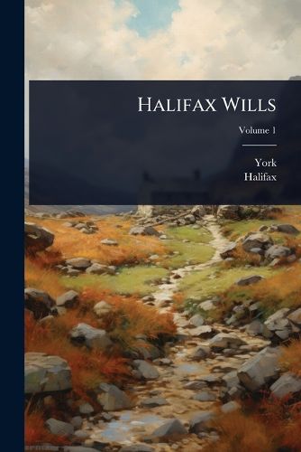 Cover image for Halifax Wills