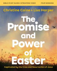 Cover image for The Promise and Power of Easter Bible Study Guide plus Streaming Video