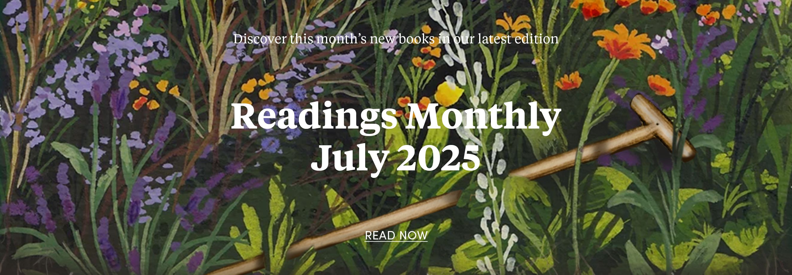 The July Readings Monthly – read now