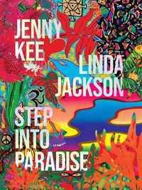 Cover image for Step into Paradise: Jenny Kee and Linda Jackson