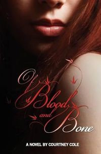 Cover image for Of Blood and Bone: The Minaldi Legacy