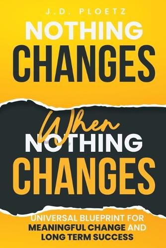 Cover image for Nothing Changes When Nothing Changes