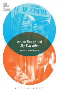 Cover image for Auteur Theory and My Son John