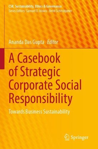 Cover image for A Casebook of Strategic Corporate Social Responsibility