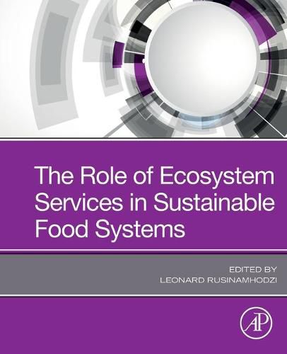 Cover image for The Role of Ecosystem Services in Sustainable Food Systems