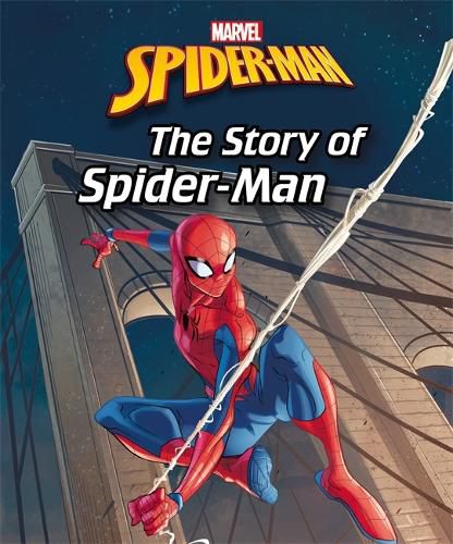 Cover image for Marvel Spider-Man: The Story of Spider-Man