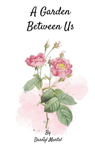Cover image for A Garden Between Us