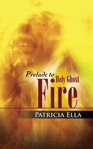 Cover image for Prelude to Holy Ghost Fire