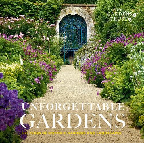 Cover image for Unforgettable Gardens