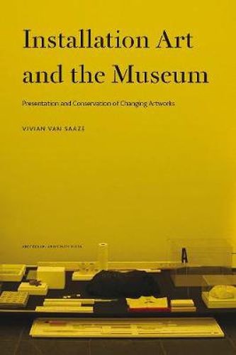 Cover image for Installation Art and the Museum: Presentation and Conservation of Changing Artworks