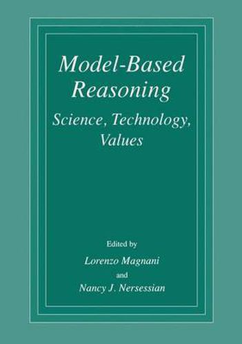 Cover image for Model-Based Reasoning: Science, Technology, Values