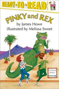 Cover image for Pinky and Rex: Ready-to-Read Level 3