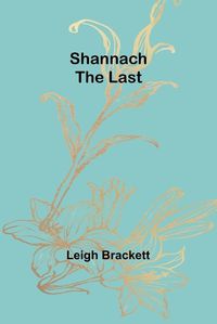 Cover image for Shannach-The Last