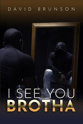 Cover image for I See You Brotha