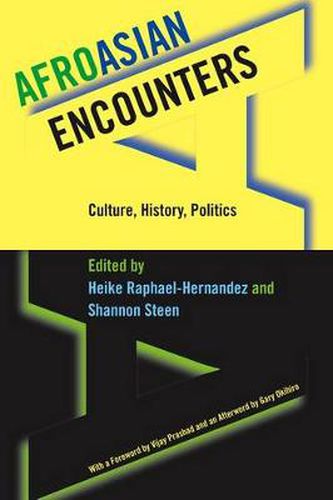 Cover image for Afroasian Encounters: Culture, History, Politics