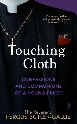 Touching Cloth: A year in the life of a young priest