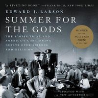 Cover image for Summer for the Gods: The Scopes Trial and America's Continuing Debate Over Science and Religion