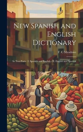 Cover image for New Spanish and English Dictionary