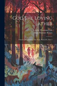 Cover image for God The Loving Father