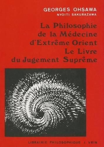 Cover image for La Philosophie de la Medecine d'Extreme-Orient