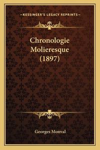 Cover image for Chronologie Molieresque (1897)