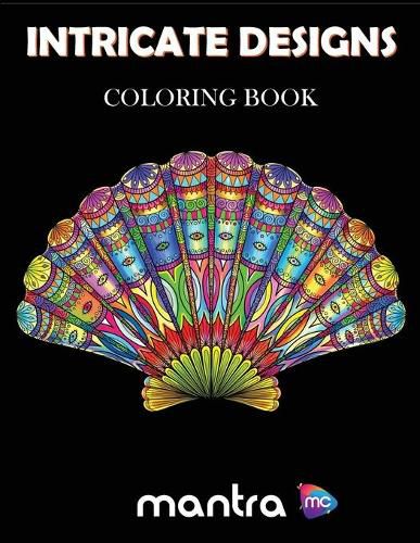 Cover image for Intricate Designs Coloring Book: Coloring Book for Adults: Beautiful Designs for Stress Relief, Creativity, and Relaxation