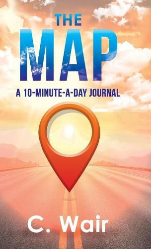 Cover image for The Map: A 10-Minute-A-Day Journal