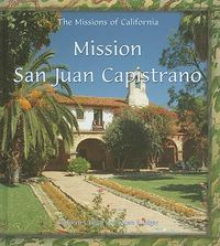 Cover image for Mission San Juan Capistrano