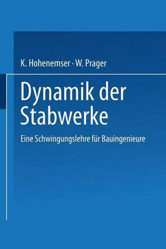 Cover image for Dynamik Der Stabwerke: Eine Schwingungslehre Fur Bauingenieure