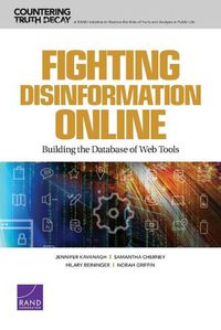 Cover image for Fighting Disinformation Online: Building the Database of Web Tools