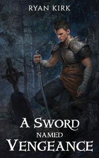 Cover image for A Sword Named Vengeance