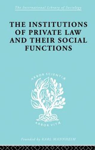 Cover image for Inst Of Private Law    Ils 208: and Their Social Functions