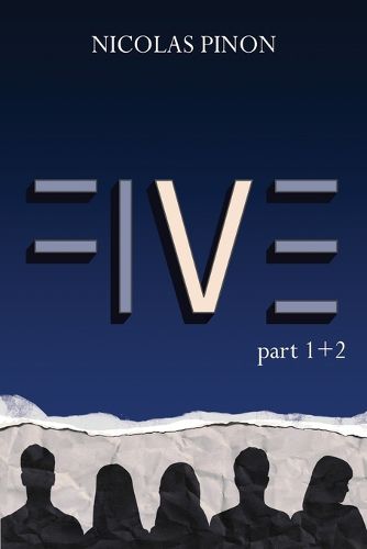 Cover image for FIVE part 1 + 2: Tome 1