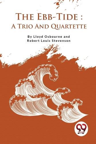 The Ebb-Tide a Trio and Quartette