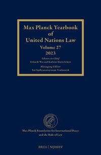 Cover image for Max Planck Yearbook of United Nations Law, Volume 27 (2023)