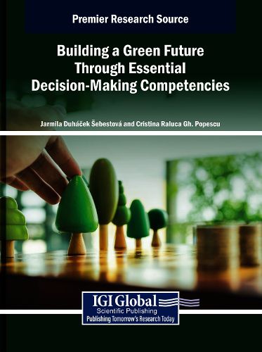 Cover image for Building a Green Future Through Essential Decision-Making Competencies
