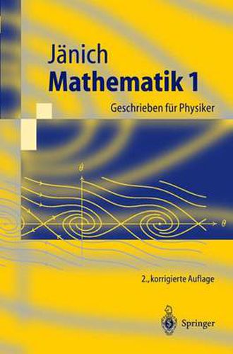 Cover image for Mathematik 1: Geschrieben fur Physiker