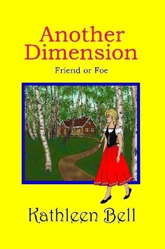 Cover image for Another Dimension - Friend or Foe