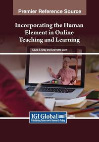 Cover image for Incorporating the Human Element in Online Teaching and Learning