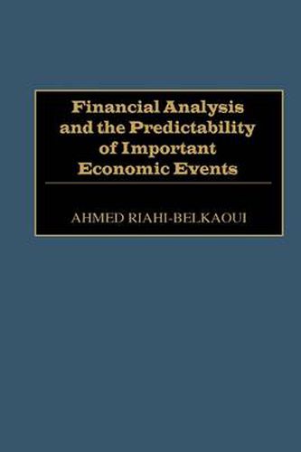 Cover image for Financial Analysis and the Predictability of Important Economic Events