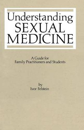 Cover image for Understanding Sexual Medicine: A Guide for Family Practitioners and Students
