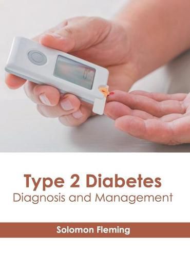 Cover image for Type 2 Diabetes: Diagnosis and Management