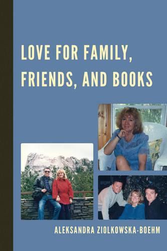 Cover image for Love for Family, Friends, and Books