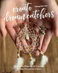 Cover image for Create Dream Catchers