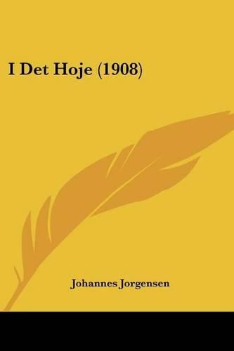 I Det Hoje (1908)