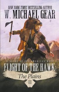 Cover image for Flight Of The Hawk: The Plains