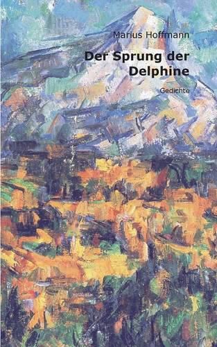 Cover image for Der Sprung der Delphine: Gedichte