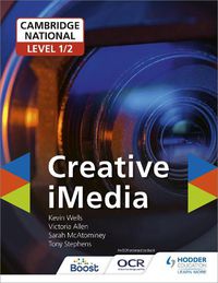 Cover image for Cambridge National Level 1/2 Creative iMedia