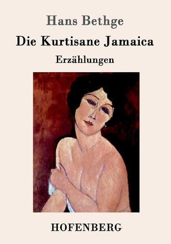 Cover image for Die Kurtisane Jamaica: Erzahlungen